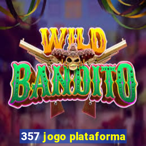 357 jogo plataforma